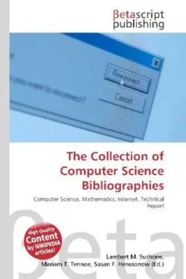 Lambert M. Surhone (u. a.) | The Collection of Computer Science Bibliographies