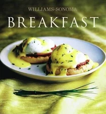 Breakfast (Williams-Sonoma Collection  N.Y.) - Hardcover - VERY GOOD