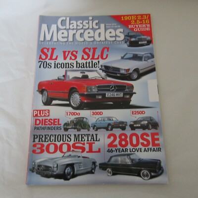 Classic Mercedes Magazine - WINTER 2014  SL  SLC   190E GUIDE 280SE 300SL  vgc