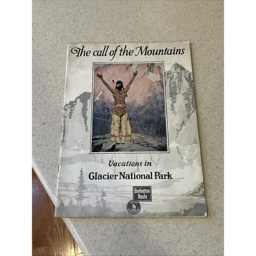 Glacier Park Great Northern Railroad Brochure The Call of the Mountains 1928