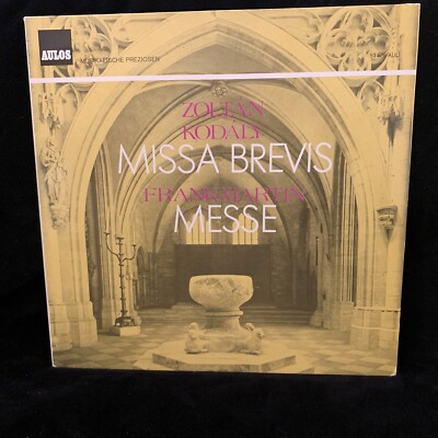 KODALY Missa Brevis & FRANK MARTIN Messe - AULOS ST LP 1978 germany