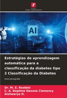 M. S. Roobini (U. A.) | EstratéGias De Aprendizagem AutomáTica Para A...