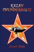 Kazan Thunderbolts Stuart Slade Taschenbuch Kartoniert / Broschiert Englisch