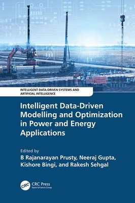 Intelligent Data-Driven Modelling And Optimization In Power ...