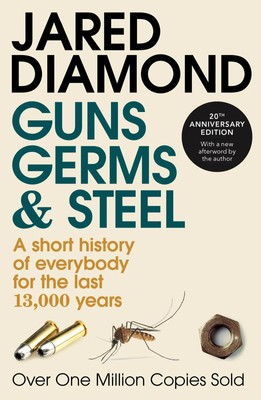 Guns, Germs and Steel | 20th Anniversary Edition | Jared Diamond | Englisch