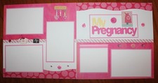 My Pregnancy scrapbook pages 2 each 12 x 12 handmade assembled baby girl