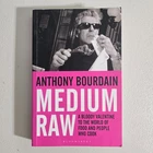 Medium Raw by Anthony Bourdain - Paperback
