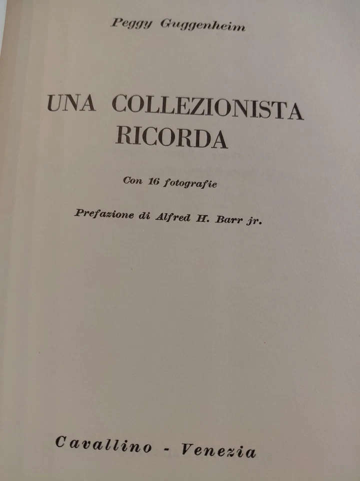 Peggy Guggenheim, Una collezionista ricorda, Edizioni del Cavallino 1956 - Immagine 3 di 4