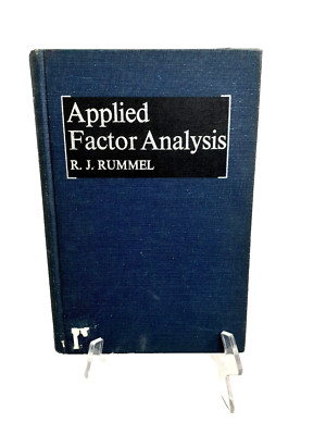 Applied Factor Analysis By Rummel, R. J. Hardcover 1970 Northwestern Univ Press