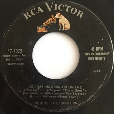The Sons Of The Pioneers High Ridin Woman / God Has His Arms Around Me
