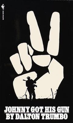 Johnny Got His Gun : A Novel Mass Market Paperbound Dalton Trumbo