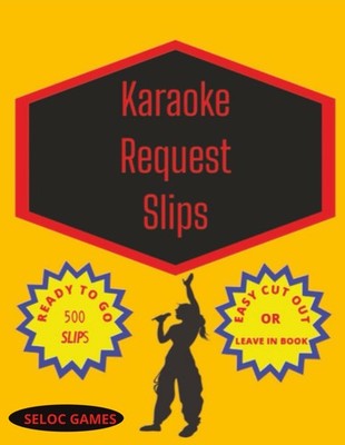 KARAOKE REQUEST SLIPS: 500 REQUEST SLIPS (SELOC Games)