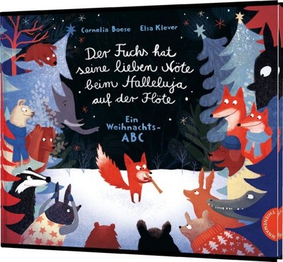 Der Fuchs hat seine lieben Nöte beim Halleluja auf der Flöte Ein Weihnachts-A...