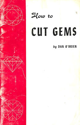 How to Cut Gems by Dan O'Brien