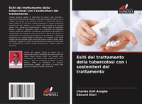 Charles Kofi Azagba (U. A.) | Esiti Del Trattamento Della Tubercolosi Con I...