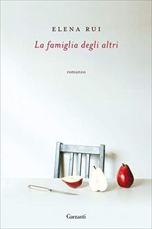 La famiglia degli altri von Rui, Elena | Buch | Zustand sehr gut
