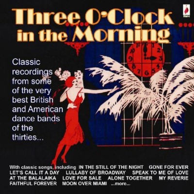 Three O'Clock in the Morning von verschiedenen Künstlern [CD]