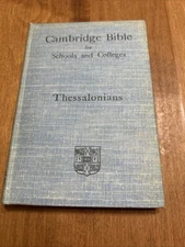 The Cambridge Bible For Schools And Colleges  1st Thessalonians By Findlay 1900