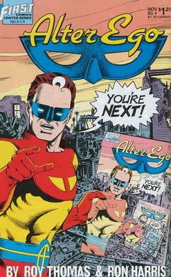 Alter Ego #4 FN; First | Roy Thomas Last Issue Infinity Cover - w/Bag+Board