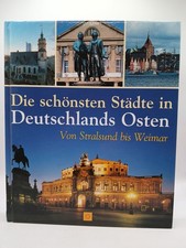 Die schönsten Städte in Deutschlands Osten: Von Stralsund bis Weimar (Sconto) Vo