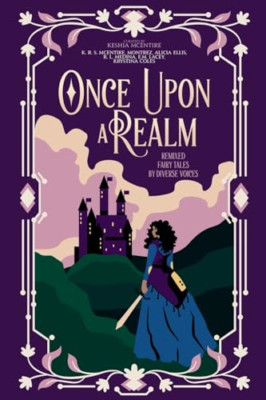 Once Upon A Realm: Remixed Fairy Tales by Diverse Voice - Paperback NEW McEntire