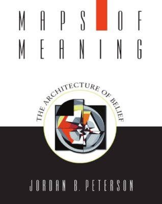 Maps of Meaning by Jordan Peterson