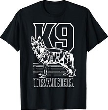 New Limited K9 Trainer K-9 Handler Service Dog T-Shirt Made In USA