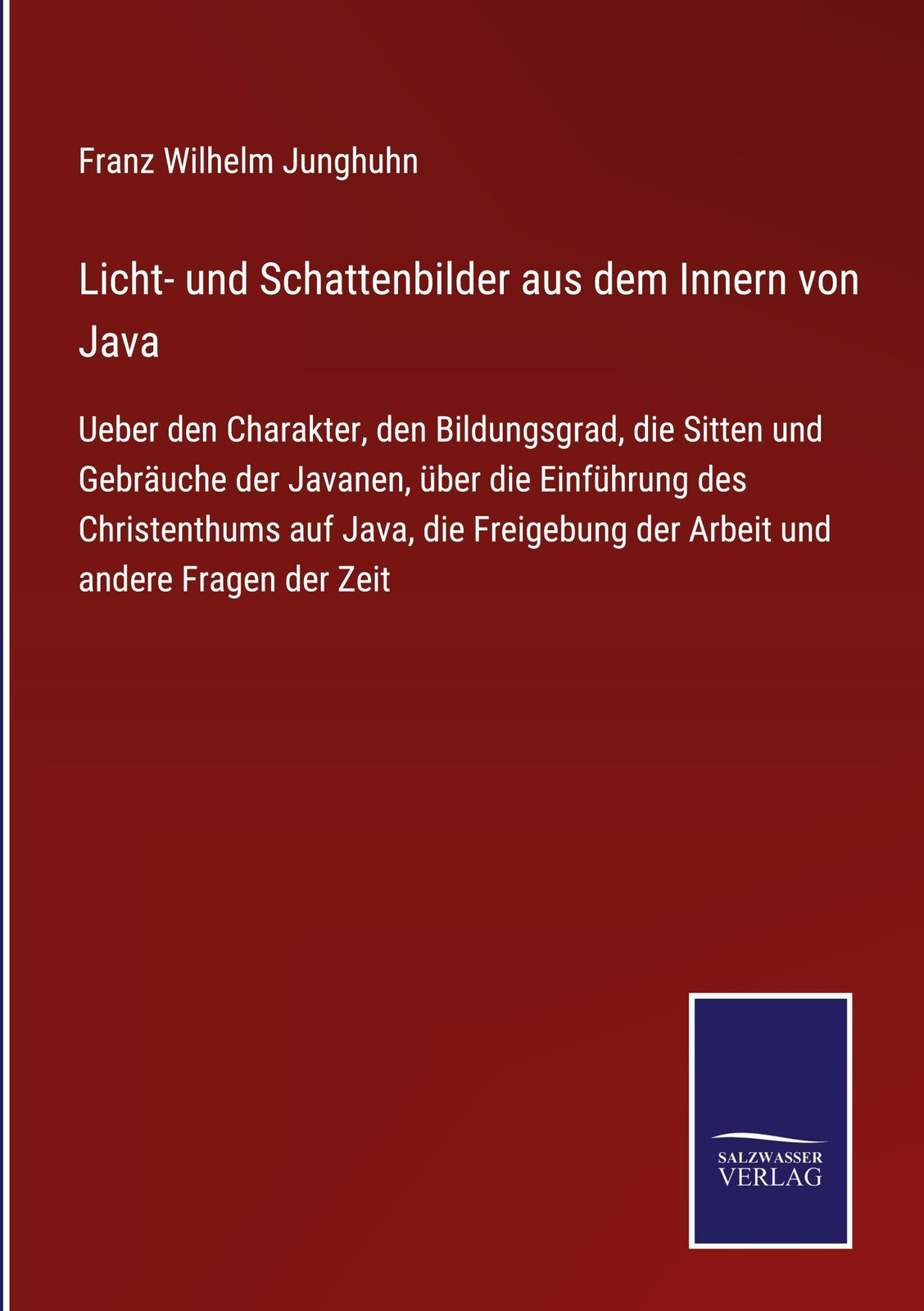 Thumbnail - Licht- Und Schattenbilder Aus Dem Innern Von Java Franz Wilhelm
