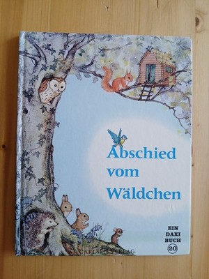 Abschied vom Wäldchen Molly Brett  Ein Daxi Buch Nr. 20 Carlsen Verlag 1970