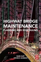Highway Bridge Maintenance Planning And Scheduling Mark A. Hurt (U. A.) Buch