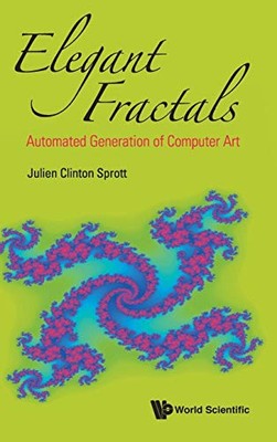 Elegant Fractals: Automated Generation Of Computer Art: 2 (2018)