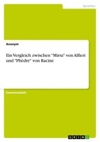 Anonym | Ein Vergleich Zwischen Mirra Von Alfieri Und PhèDre Von Racine | Buch