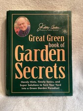 Jerry Baker “Great Green Book Of Garden Secrets” American’s Master Gardener
