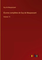 Guy De Maupassant | ¿Uvres ComplèTes De Guy De Maupassant | Buch | FranzöSisch
