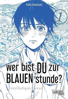 Wer bist du zur blauen Stunde? 1