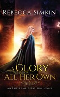 Rebecca Simkin | A Glory All Her Own | Taschenbuch | Englisch (2024)