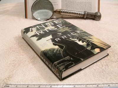 Anne Rice *MERRICK* HC/DJ 1st Edition - 1st Printing