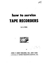 How to Service Vintage Tape Recorders - John F. Rider  on CD