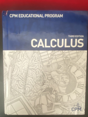 CALCULUS, THIRD EDITION CPM EDUCATIONAL PROGRAM