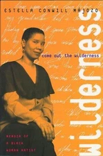 Come Out the Wilderness: Memoir of a Black Woman Artist (The Cross-Cultural Memo