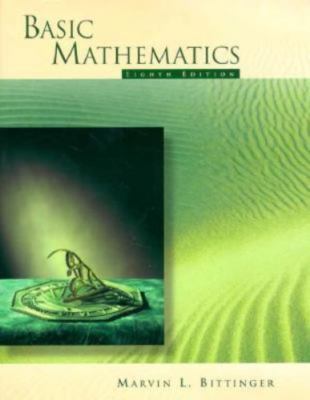 Basic Mathematics (8th Edition) by Marvin L. Bittinger