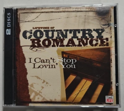 I Can't Stop Lovin' You- Lifetime of Country Romance (2CD, 2006, Time Life) - Image 1 of 2