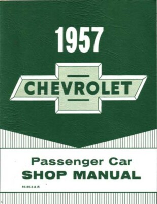 1957 Chevrolet Belaire Del Ray Shop Service Repair Manual