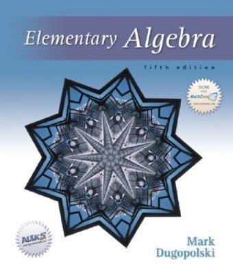 Elementary Algebra (5th Edition) by Mark Dugopolski