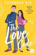 The Love Code: Book 1 in Chemistry Le..., Nix, Susannah