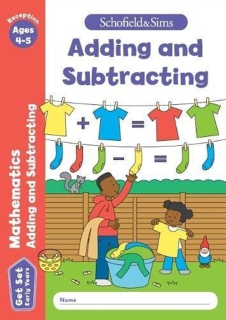 Get Set Mathematics: Adding and Subtracting, Early Years Foundation Stage, Ages