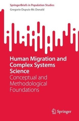 Human Migration and Complex Systems Science - 9783031650567