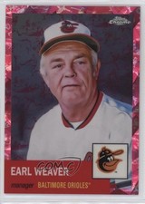 2022 Topps Chrome Platinum Anniversary 59/100 Earl Weaver #311 HOF w1s