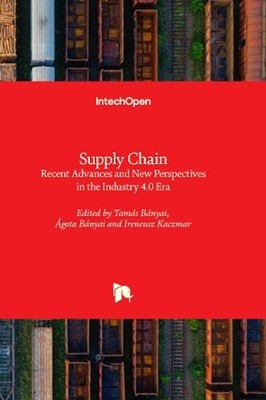 Supply Chain: Recent Advances and New Perspectives in the Industry 4.0 Era by Ta