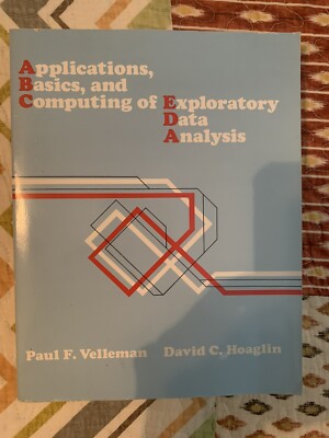 Applications, Basics, and Computing of Exploratory Data Analysis, Paperback